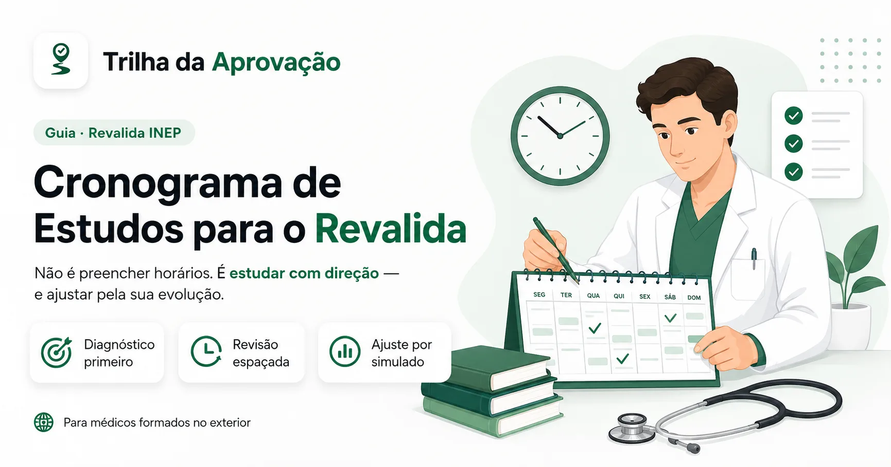 Cronograma de estudos para o Revalida — guia da Trilha da Aprovação
